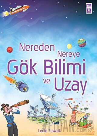 Nereden Nereye Gök Bilimi ve Uzay