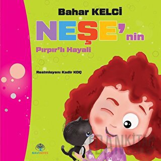 Neşe'nin Pırpır'lı Hayali