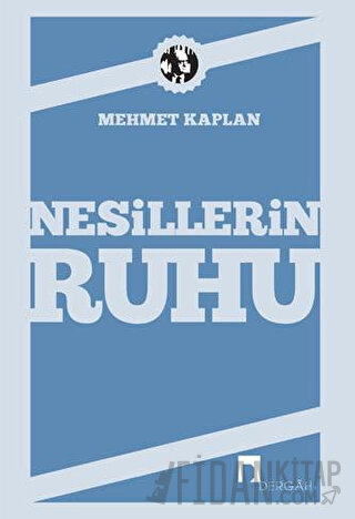 Nesillerin Ruhu Mehmet Kaplan