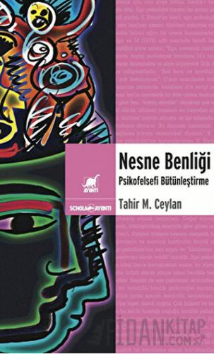 Nesne Benliği Tahir M. Ceylan