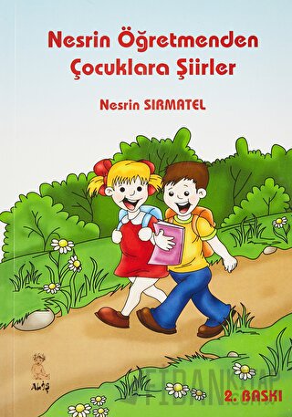 Nesrin Öğretmenden Çocuklara Şiirler Nesrin Sırmatel