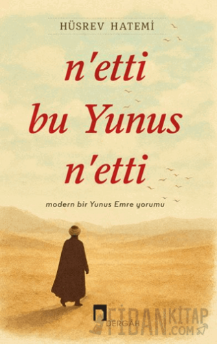 N'etti Bu Yunus N'etti Hüsrev Hatemi