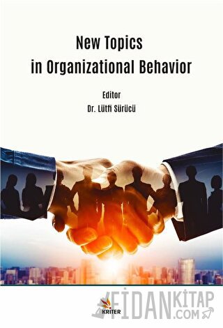 New Topics in Organizational Behavior
