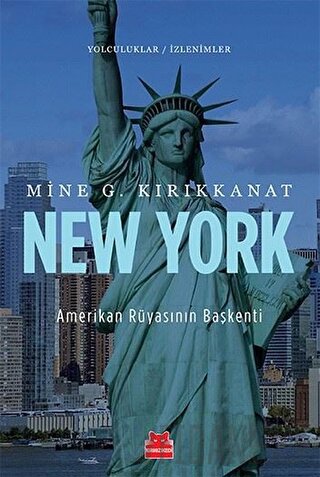 New York - Amerikan Rüyasının Başkenti