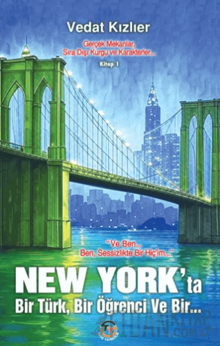 New York’ta Bir Türk, Bir Öğrenci, ve Bir...