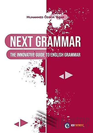 Next Grammar The Innovative Guide to English Grammar