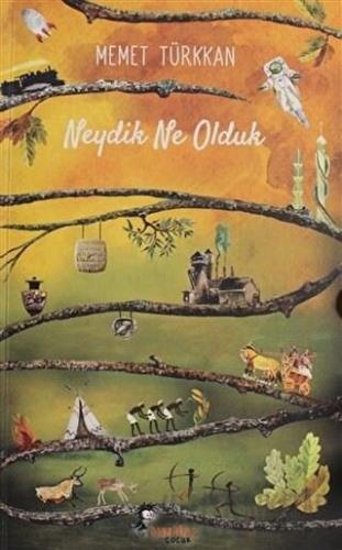 Neydik Ne Olduk