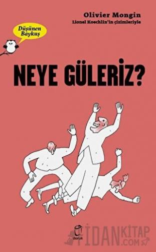Neye Güleriz? - Düşünen Baykuş