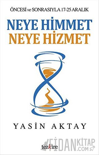Neye Himmet Neye Hizmet