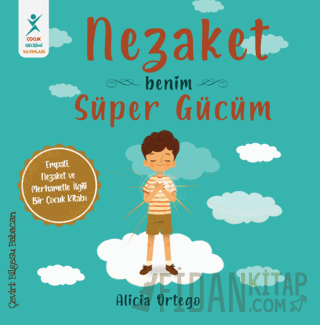 Nezaket Benim Süper Gücüm
