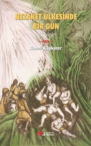 Nezaket Ülkesinde Bir Gün