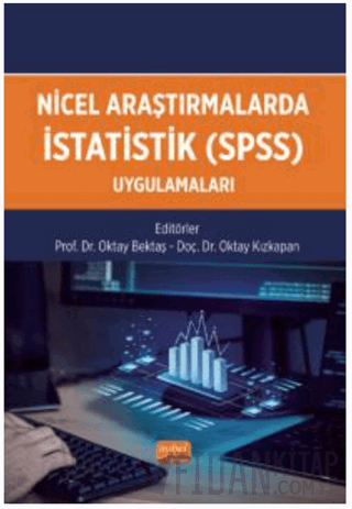 Nicel Araştırmalarda İstatistik (SPSS) Uygulamaları Kolektif