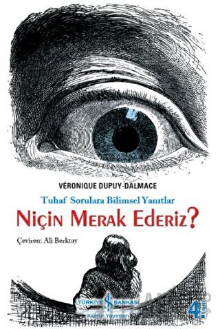 Niçin Merak Ederiz?