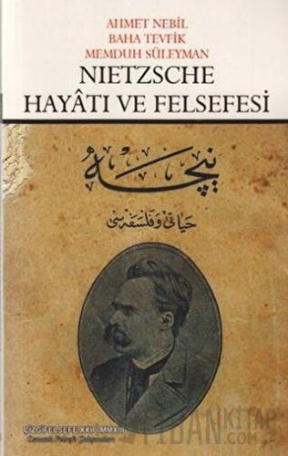 Nietzsche Hayatı ve Felsefesi Ahmet Nebil
