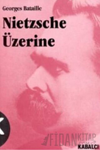 Nietzsche Üzerine Georges Bataille