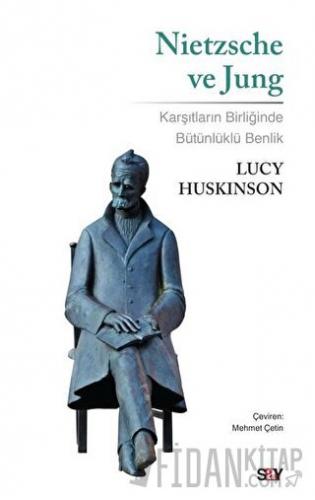 Nietzsche ve Jung Lucy Huskinson