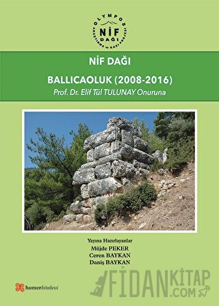 Nif Dağı: Ballıcaoluk (2008-2016)