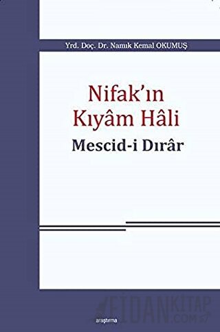 Nifak'ın Kıyam Hali: Mescid-i Dırar
