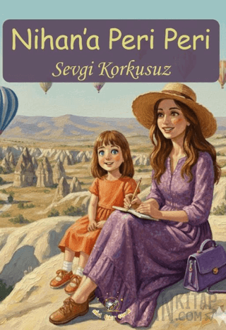 Nihan’a Peri Peri Sevgi Korkusuz