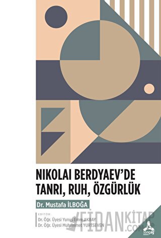 Nıkolai Berdyaev’de Tanrı, Ruh, Özgürlük