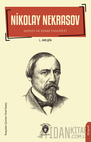 Nikolay Nekrasov Hayatı ve Edebi Faaliyetleri