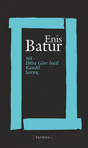 Nil - İblise Göre İncil - Kandil - Sarnıç