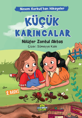 Ninem Korkut’tan Hikayeler - Küçük Karıncalar