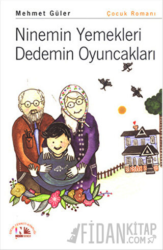 Ninemin Yemekleri Dedemin Oyuncakları