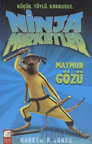Ninja Mirketler - Maymun Gözü