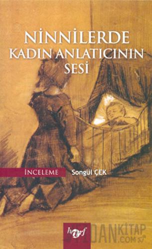 Ninnilerde Kadın Anlatıcının Sesi