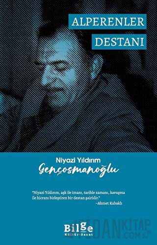 Niyazi Yıldırım Gençosmanoğlu Alperenler Destanı Niyazi Yıldırım Genço