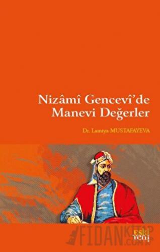Nizami Gencevi’de Manevi Değerler