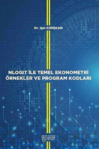 NLOGIT İle Temel Ekonometri Örnekler ve Program Kodları