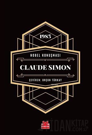 Nobel Konuşması -  Claude Simon (Ciltli)