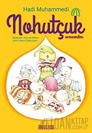 Nohutçuk ve Maceraları (7-10 Yaş) (Ciltli)