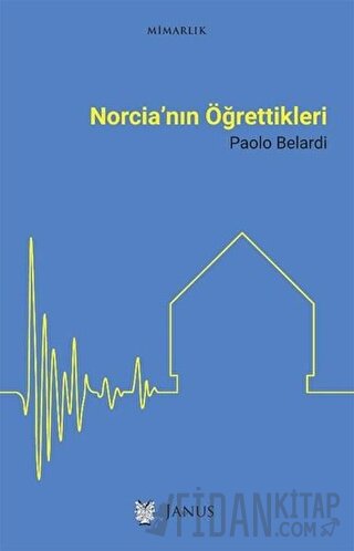 Norcia’nın Öğrettikleri