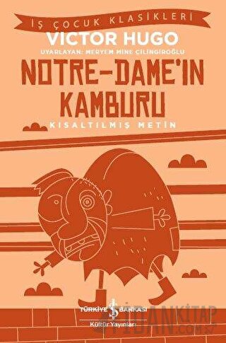 Notre-Dame’ın Kamburu (Kısaltılmış Metin)