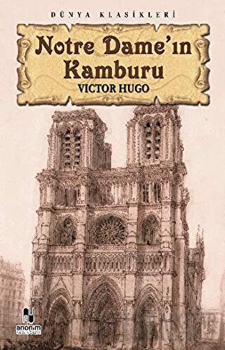 Notre Dame’ın Kamburu Victor Hugo