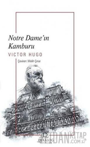 Notre Dame’ın Kamburu Victor Hugo