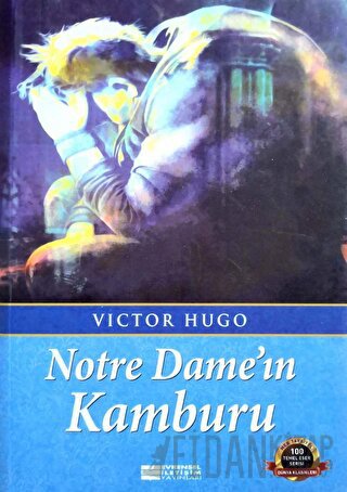 Notre Dame'ın Kamburu Victor Hugo
