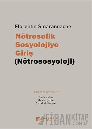 Nötrosofik Sosyolojiye Giriş (Nötrososyoloji)