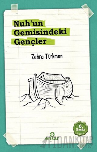 Nuh’un Gemisindeki Gençler