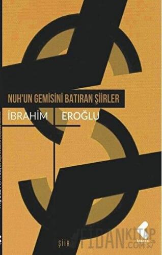 Nuh'un Gemisini Batıran Şiirler