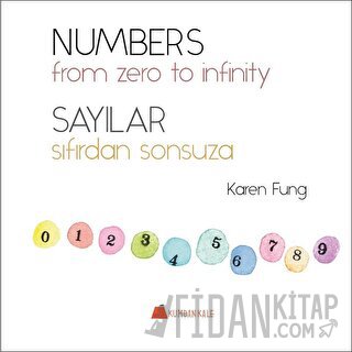 Numbers, From Zero to İnfinity - Sayılar, Sıfırdan Sonsuza Karen Fung