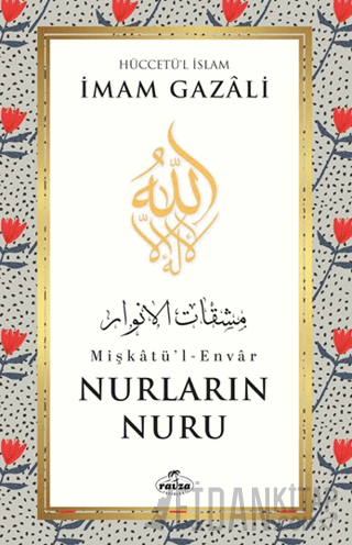 Nurların Nuru Mişkatü'l-Envar
