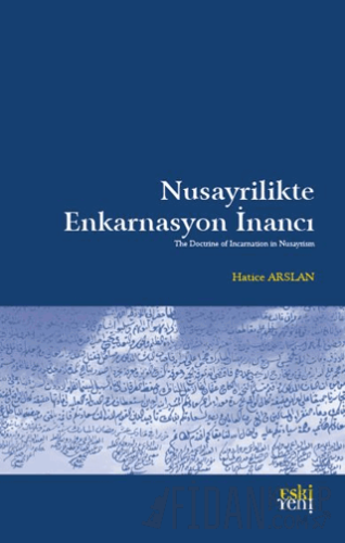 Nusayrilikte Enkarnasyon İnancı Hatice Arslan