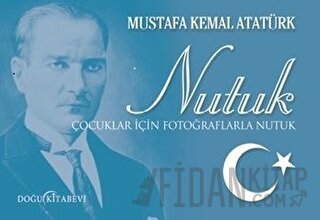 Nutuk (Çocuklar İçin Fotoğraflarla Nutuk)