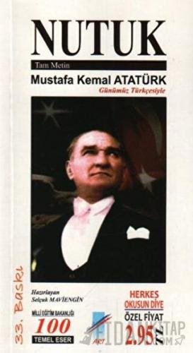 Nutuk - Tam Metin (Günümüz Türkçesiyle) Mustafa Kemal Atatürk