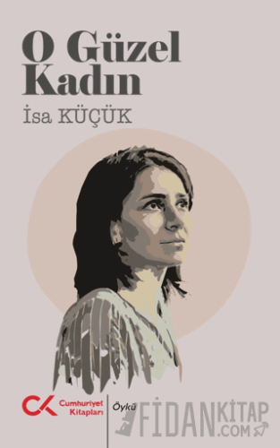 O Güzel Kadın