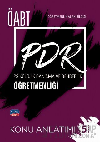 ÖABT PDR Psikolojik Danışma ve Rehberlik Öğretmenliği Detaylı Konu Anl